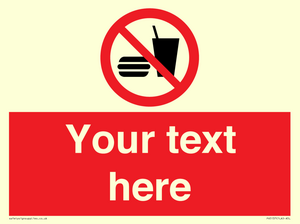 Custom No Eating or Drinking Sign